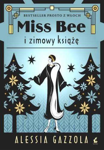Miss Bee (#2). Miss Bee i zimowy książe