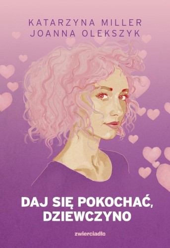 Daj się pokochać dziewczyno