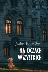 NA OCZACH WSZYSTKICH, JOCELYN BRENT, KESTER BRENT