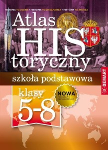 ATLAS HISTORYCZNY. SZKOŁA PODSTAWOWA 5-8
