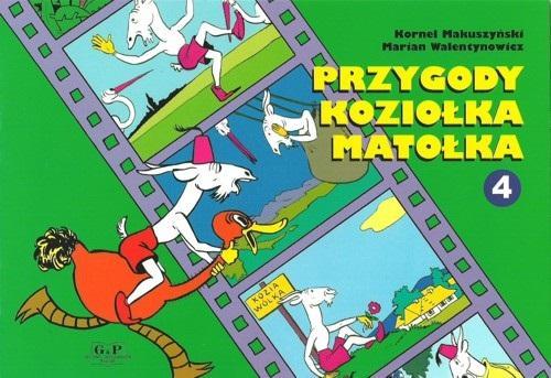 Przygody Koziołka Matołka cz.4, Kornel Makuszyński