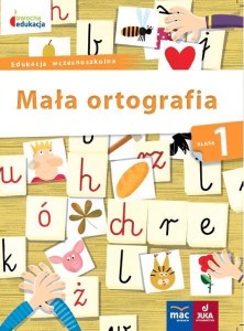 OWOCNA EDUKACJA SP 1 MAŁA ORTOGRAFIA MAC