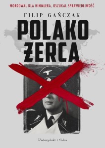 POLAKOŻERCA, FILIP GAŃCZAK