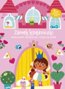 NAKLEJAM KOLORUJĘ, UCZĘ SIĘ SŁÓW ZAMEK KSIĘŻNICZKI