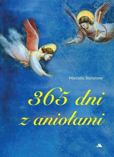 365 dni z aniołami, Marcello Stanzione