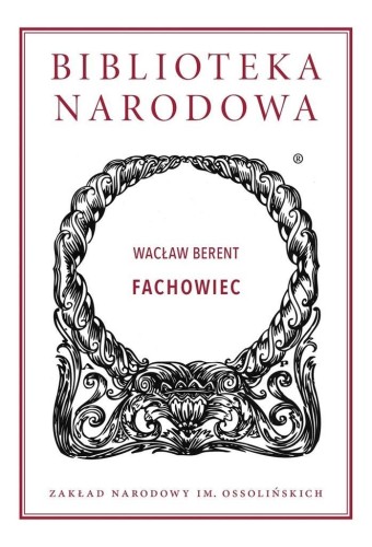Fachowiec, Wacław Berent
