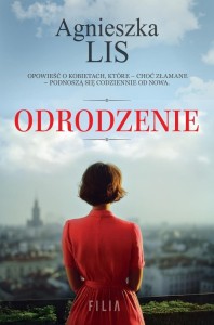 ODRODZENIE, AGNIESZKA LIS