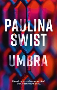 UMBRA, PAULINA ŚWIST