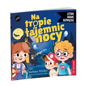 CZYTAM, BADAM, ROZWIĄZUJĘ. NA TROPIE TAJEMNIC NOCY