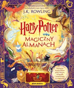 HARRY POTTER. MAGICZNY ALMANACH