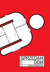 SPRZEDAM DOM, ŁUKASZ PAWŁOWSKI