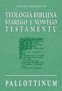 TEOLOGIA BIBLIJNA ST I NT, PRACA ZBIOROWA