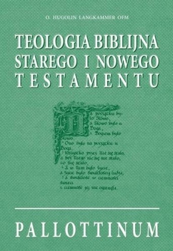 Teologia biblijna ST i NT, praca zbiorowa
