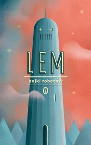 BAJKI ROBOTÓW, STANISŁAW LEM