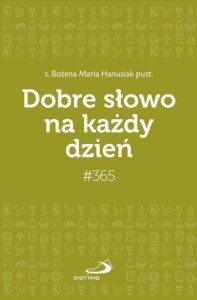 DOBRE SŁOWO NA KAŻDY DZIEŃ
