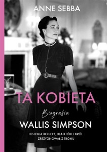 TA KOBIETA. BIOGRAFIA WALLIS SIMPSON W.2022