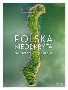 POLSKA NIEODKRYTA, MIKOŁAJ GOSPODAREK