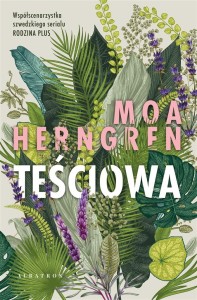 TEŚCIOWA, MOA HERNGREN