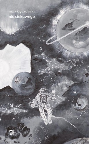 Nic ciekawego, Marek Guzowski