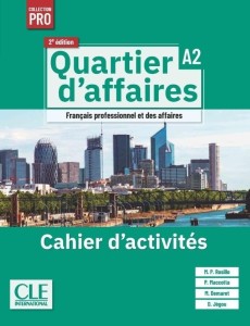 QUARTIER D'AFFAIRES 2ED. ĆWICZENIA A2