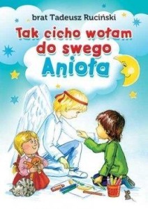 TAK CICHO WOŁAM DO SWEGO ANIOŁA