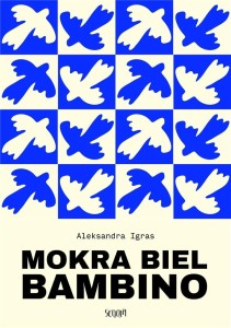 MOKRA BIEL BAMBINO, ALEKSANDRA IGRAS