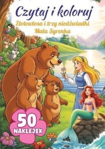 CZYTAJ I KOLORUJ: ZŁOTOWŁOSA I TRZY NIEDŹWIADKI...