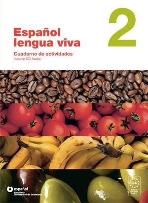 Espanol lengua viva 2 cuaderno de actividades + CD