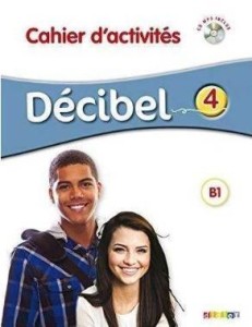 DECIBEL 4 B1 ĆWICZENIA + CD, PRACA ZBIOROWA