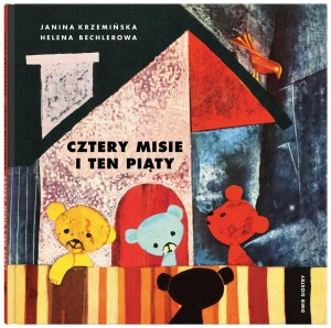 CZTERY MISIE I TEN PIĄTY