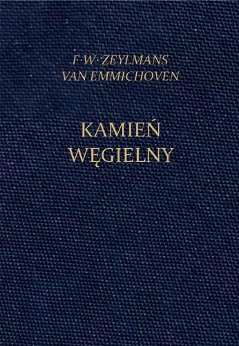 Kamień Węgielny, F.W. Zeylmans van Emmichoven