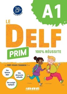 DELF PRIM 100% REUSSITE A1 + ONLINE