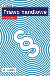 PRAWO HANDLOWE W PIGUŁCE W.4 + TESTY ONLINE