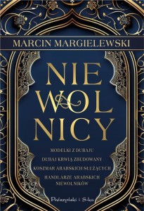 NIEWOLNICY, MARCIN MARGIELEWSKI