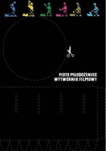 WYTWÓRNIK FILMOWY, PIOTR MŁODOŻENIEC