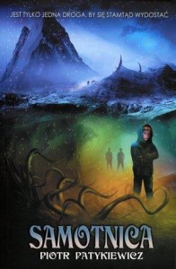 SAMOTNICA, PIOTR PATYKIEWICZ