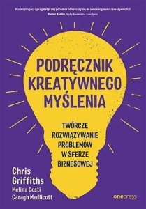 PODRĘCZNIK KREATYWNEGO MYŚLENIA...