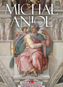 MICHAŁ ANIOŁ, PRACA ZBIOROWA