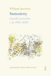 SAMOSIEWY, PHILIPPE JACCOTTET
