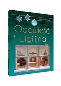 OPOWIEŚĆ WIGILIJNA. WYDANIE EKSKLUZYWNE