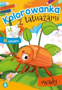 KOLOROWANKA Z TATUAŻAMI. OWADY, WYDAWNICTWO SKRZAT
