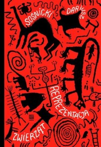 REPREZENTACJA ZWIERZĄT, DARIUSZ SOŚNICKI