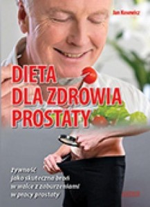 DIETA DLA ZDROWIA PROSTATY, JAN KOSOWICZ