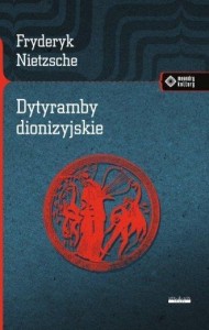 DYTYRAMBY DIONIZYJSKIE W.2017, FRYDERYK NIETZSCHE