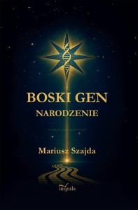 BOSKI GEN. NARODZENIE, MARIUSZ SZAJDA