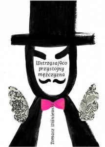 WSTRZĄSAJĄCO PRZYSTOJNY MĘŻCZYZNA