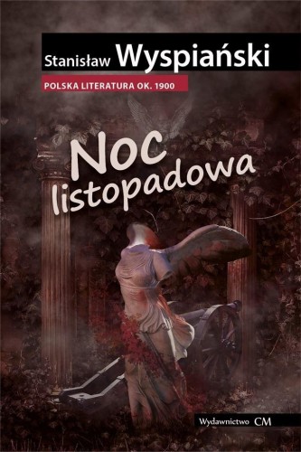 Noc listopadowa, Stanisław Wyspiański