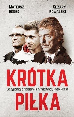 Krótka piłka. Bez dyplomacji o reprezentacji, ,