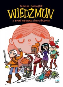 WIEDŹMUN T.2. PRZED WYPRAWĄ ZBIERZ DRUŻYNĘ