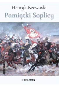 PAMIĄTKI SOPLICY, RZEWUSKI HENRYK